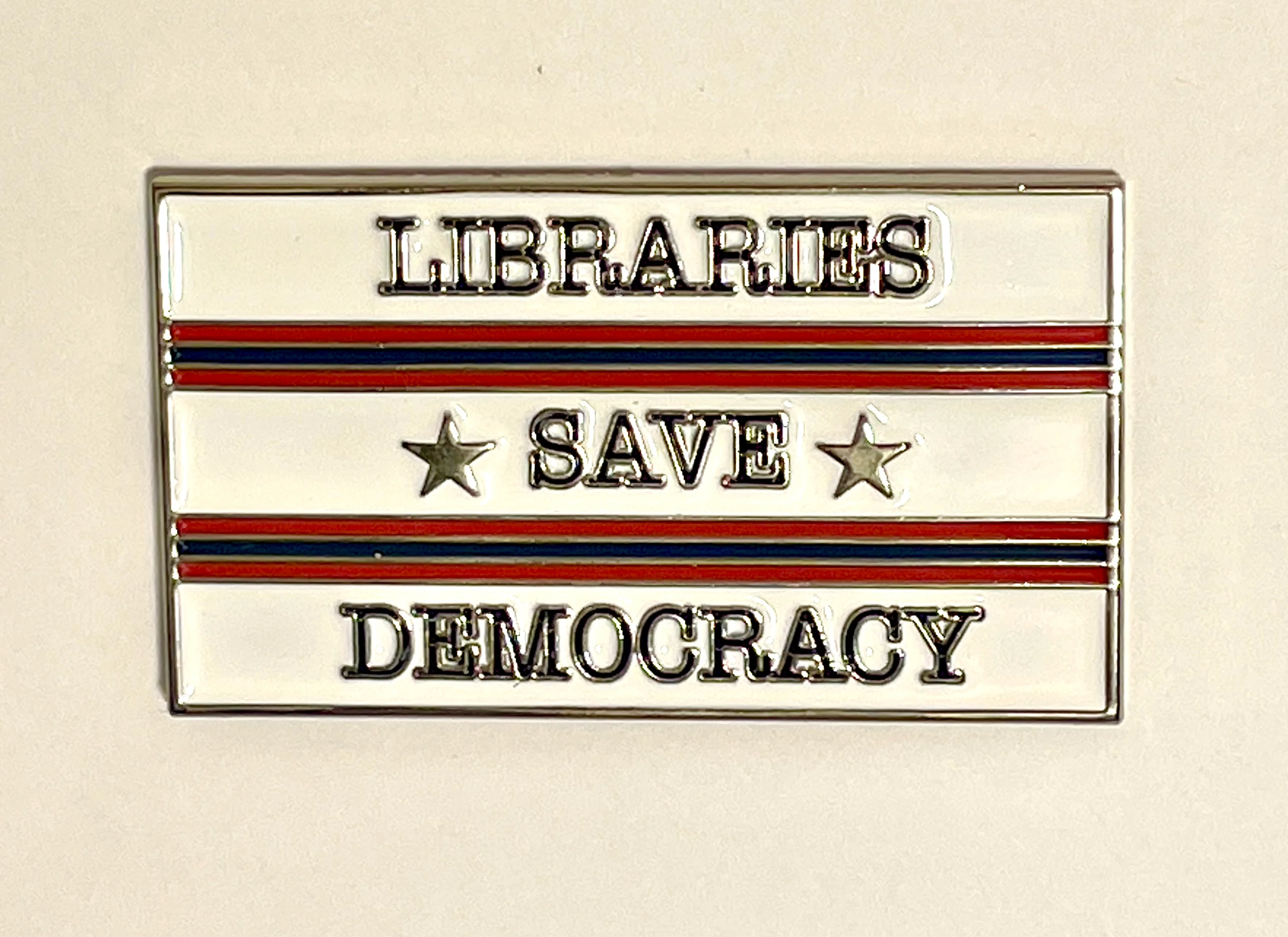 Libraries Save Democracy Pin - Image 3